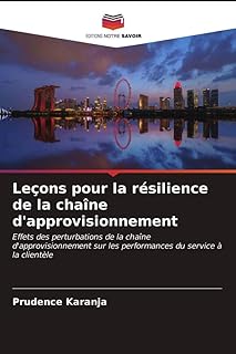 Leçons pour la résilience de la chaîne d