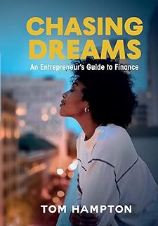 Chasing Dreams: An Entrepreneur