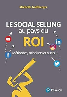Le Social Selling au pays du ROI: Méthodes, mindsets et outils