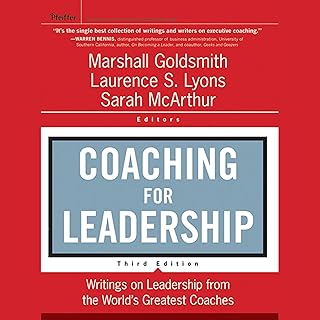 Coaching for Leadership: Writings on Leadership from the World