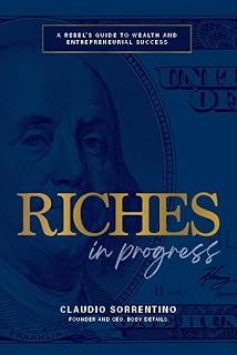 Riches in Progress: A Rebel